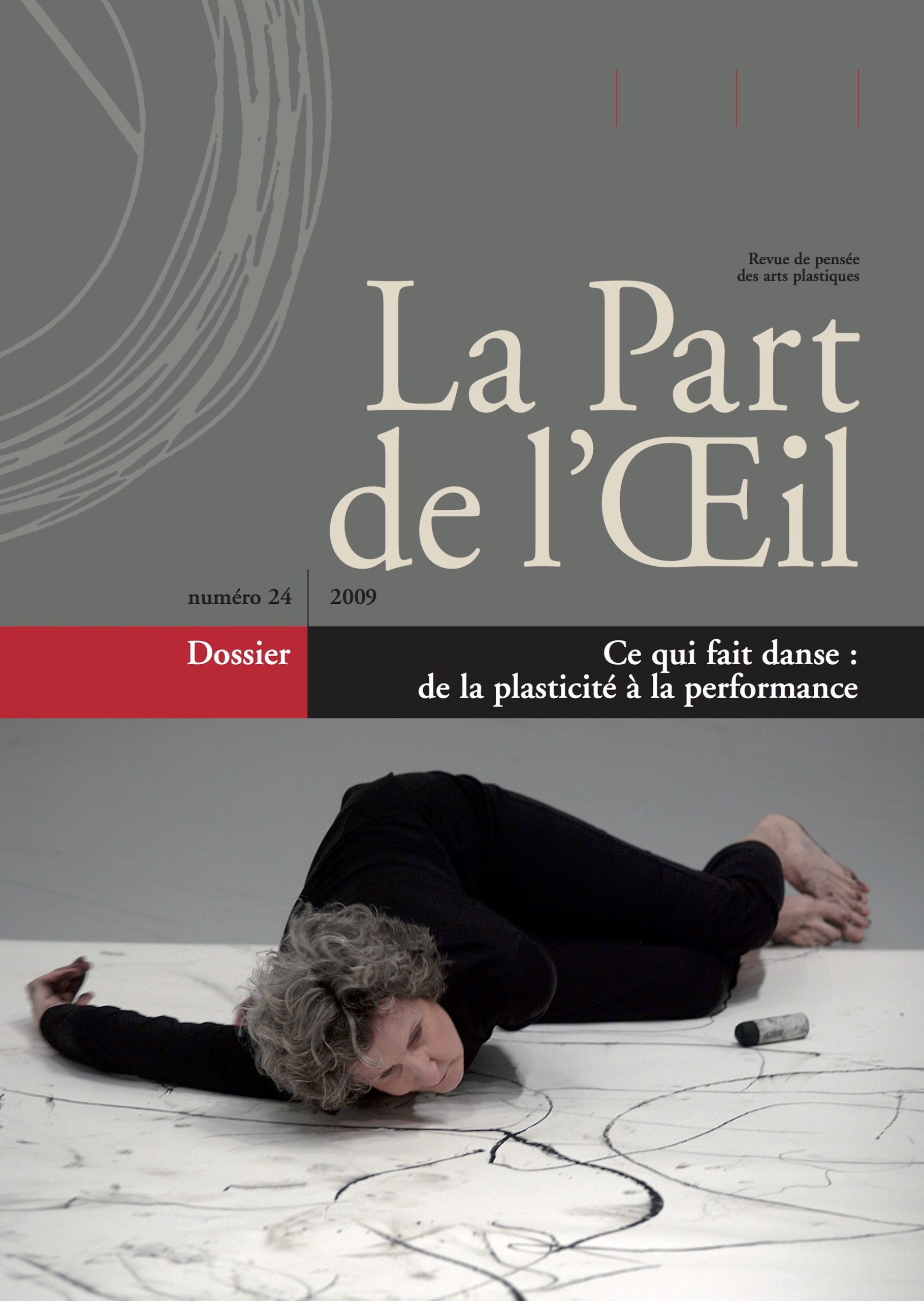 Ce qui fait danse : de la plasticité à la performance