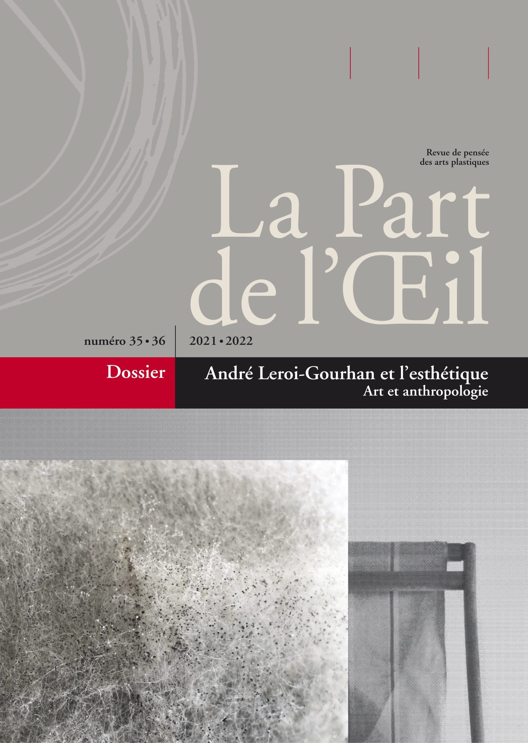 André Leroi-Gourhan et l&rsquo;esthétique. Art et anthropologie