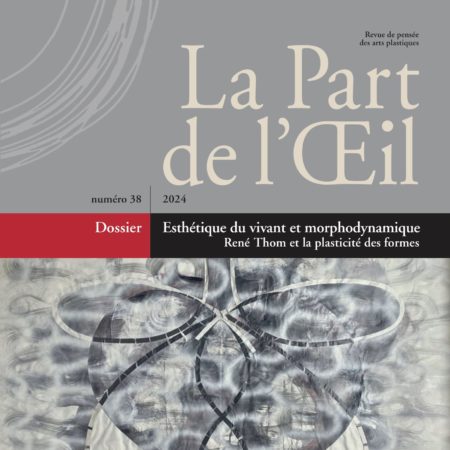 Esthétiques du vivant. René Thom et la plasticité des formes